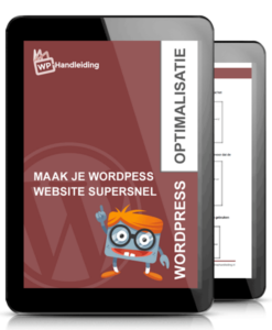 WordPress website snel maken met de WordPress optimalisatie handleiding