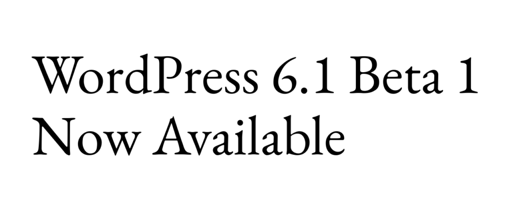 WordPress 6.1 Beta 1
